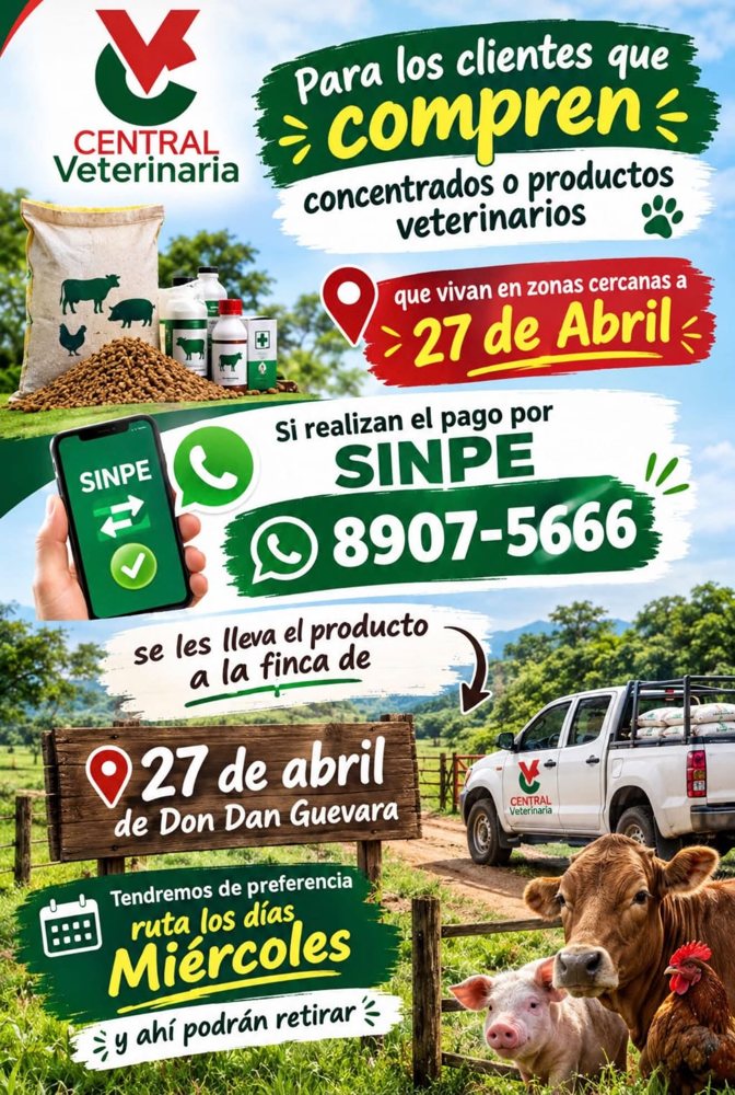 Afiche de Central Veterinaria sobre la entrega a fincas cerca de 27 de Abril con pago por SINPE